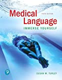 Medical Language: Immerse Yourself