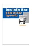 Stop Stealing Sheep and Find Out How Type Works 2nd 9780201703399 Front Cover