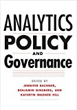 Analytics, Policy, and Governance  9780300208399 Front Cover