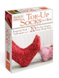 Toe-Up Socks Essential Sock Techniques and 20 Toe-Up Patterns from Wendy Knits 2010 9780307720399 Front Cover