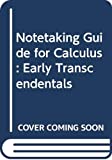 Notetaking Guide for Stewart/Clegg/Watson's Calculus: Early Transcendentals, 9th 9th 9780357022399 Front Cover