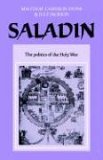 Saladin The Politics of the Holy War 1984 9780521317399 Front Cover