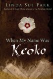 When My Name Was Keoko  cover art