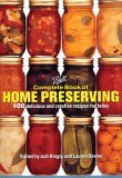 Ball Complete Book of Home Preserving 400 Delicious and Creative Recipes for Today