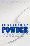 In Search of Powder A Story of America's Disappearing Ski Bum cover art
