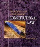 Student&#39;s Guide to Understanding Constitutional Law 
