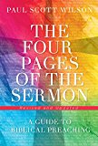 Four Pages of the Sermon, Revised and Updated A Guide to Biblical Preaching  9781501842399 Front Cover