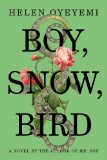 Boy, Snow, Bird A Novel cover art
