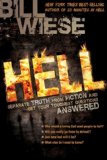 Hell Separate Truth from Fiction and Get Your Toughest Questions Answered 2008 9781599793399 Front Cover