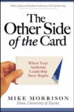 Other Side of the Card Where Your Authentic Leadership Story Begins 2006 9780071479400 Front Cover