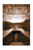Story of Ethics Fulfilling Our Human Nature cover art