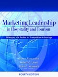 Marketing Leadership in Hospitality and Tourism Strategies and Tactics for Competitive Advantage cover art