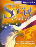 United States, Canada, Mexico, Central America, Grade 5: Harcourt School Publishers Social Studies North Carolina  9780153566400 Front Cover