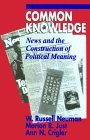 Common Knowledge News and the Construction of Political Meaning cover art