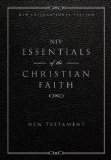 Niv Essentials of the Christian Faith Knowing Jesus and Living the Christian Faith 2011 9780310442400 Front Cover