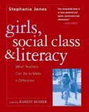 Girls, Social Class, and Literacy What Teachers Can Do to Make a Difference
