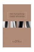 Adult Psychopathology Case Studies  cover art