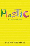 Plastic A Toxic Love Story cover art
