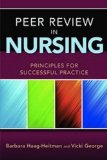 Peer Review in Nursing Principles for Successful Practice  cover art