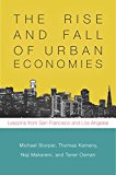 Rise and Fall of Urban Economies Lessons from San Francisco and Los Angeles  9780804789400 Front Cover