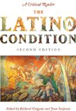 Latino/a Condition A Critical Reader, Second Edition