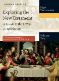 Exploring the New Testament A Guide to the Letters and Revelation 2nd 9780830825400 Front Cover
