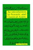 Introduction to Koranic and Classical Arabic 
