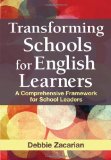Transforming Schools for English Learners A Comprehensive Framework for School Leaders cover art