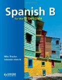 Spanish B for the IB Diploma Student's Book  9781444146400 Front Cover
