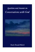 Questions and Answers on Conversations with God 1999 9781571741400 Front Cover