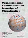 Organizational Communication in an Age of Globalization Issues, Reflections, Practices cover art
