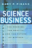 Science Business The Promise, the Reality, and the Future of Biotech cover art