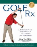 Golf Rx A 15-Minute-a-Day Core Program for More Yards and Less Pain 2008 9781592403400 Front Cover