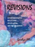 Revision Autoethnographic Reflections on Life and Work cover art