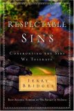Respectable Sins Confronting the Sins We Tolerate cover art