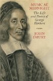 Music at Midnight The Life and Poetry of George Herbert  9780141043401 Front Cover