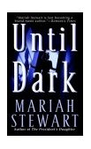 Until Dark A Novel 2003 9780345447401 Front Cover