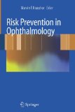 Risk Prevention in Ophthalmology 2008 9780387733401 Front Cover