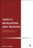 Trinity, Revelation, and Reading A Theological Introduction to the Bible and Its Interpretation
