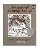 Story of Jumping Mouse A Caldecott Honor Award Winner cover art