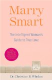 Marry Smart The Intelligent Woman's Guide to True Love 2008 9780743290401 Front Cover