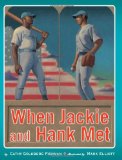 When Jackie and Hank Met 2012 9780761461401 Front Cover