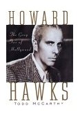 Howard Hawks The Grey Fox of Hollywood  9780802137401 Front Cover