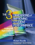 Three Dimensions of Improving Student Performance Finding the Right Solutions to the Right Problems cover art