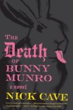 Death of Bunny Munro A Novel  9780865479401 Front Cover