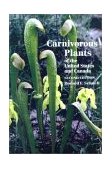 Carnivorous Plants of the United States and Canada 2nd 9780881925401 Front Cover