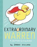Extraordinary Warren A Super Chicken 2014 9781442453401 Front Cover