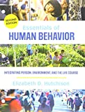 BUNDLE: Hutchison: Essentials of Human Behavior 2E (Loose-Leaf) + Hutchison: Essentials of Human Behavior, 2e Interactive EBook 2nd 9781506379401 Front Cover