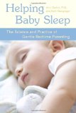 Helping Baby Sleep The Science and Practice of Gentle Bedtime Parenting 2009 9781587613401 Front Cover