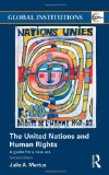 United Nations and Human Rights A Guide for a New Era cover art